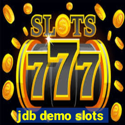 jdb demo slots